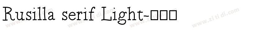 Rusilla serif Light字体转换